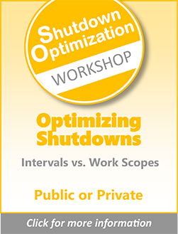 Optimizing Shutdowns, Turnarounds, Outages